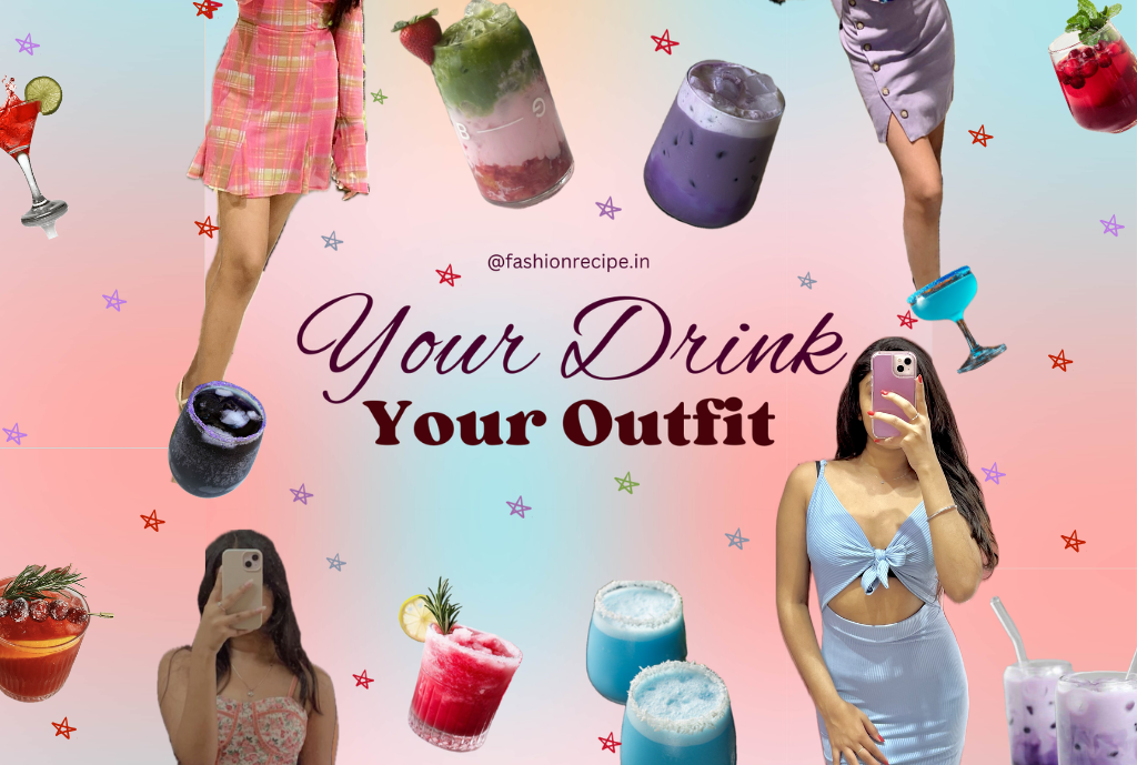 Match your outfit to your drink